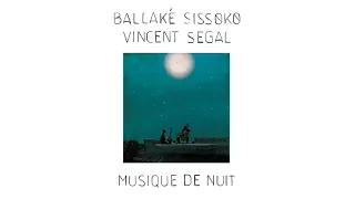 Ballaké Sissoko, Vincent Segal - Niandou