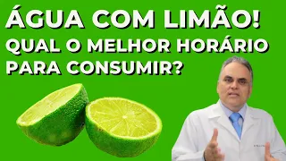 Água com limão! Qual o melhor horário para tomar?