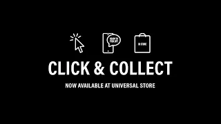 Click & Collect | Now Available At Universal Store
