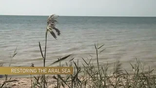 Assignment Asia: Kazakhstan Aral Sea restoration