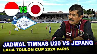 🔴BERLANGSUNG SENGIT‼️Indonesia Vs Jepang, Toulon Cup 2024..