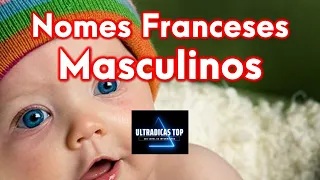 Nomes Franceses Para Meninos - Dicas Para Casais