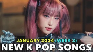 NEW K POP SONGS (JANUARY 2024 - WEEK 3) [4K]