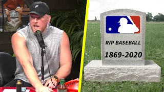 Pat McAfee "The MLB Is Dead"