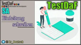 TestDaF. SA. Einleitung schreiben