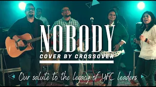 NOBODY - CASTING CROWNS | COVER BY CROSSOVER