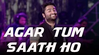 Agar tum saath ho | arijit singh | live performance | royal stag | MTV