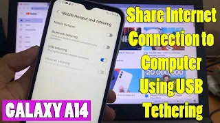 Samsung Galaxy A14: Share Internet Connection to Computer Using USB Tethering