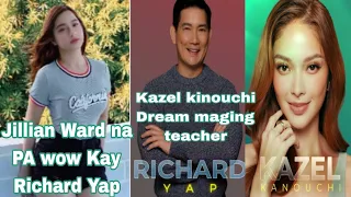 JILLIAN WARD NA INTIMIDATE KAY RICHARD YAP/PERO NA PA WOW /KAZEL KINOUCHI DREAM MAGING TEACHER.