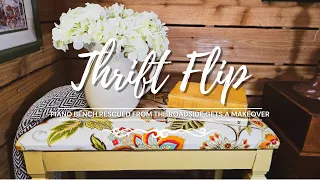 Thrift Flip • Trash to Treasure • Salvaged Piano Bench Gets a Makeover • Upcycled Piano Bench