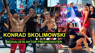 KONRAD SKOLIM SKOLIMOWSKI PRIME SHOW MMA WOKALISTA AKTOR FREAKFIGTER AUTOR HITU WYGLĄDASZ IDEALNIE