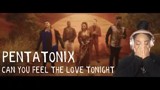 THIS WAS UNEXPECTED!!!  PENTATONIX -  CAN YOU FEEL THE LOVE TONIGHT