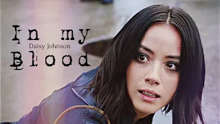 Daisy Johnson || In my Blood