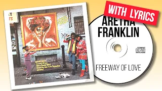 Aretha Franklin - Freeway Of Love (with lyrics)