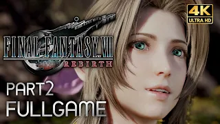 【観るゲーム】ファイナルファンタジー7 リバース （FINAL FANTASY Ⅶ REBIRTH）パート2 メインストーリー攻略プレイ動画 日本語音声/日本語字幕 4K PS5版 ※ネタバレあり