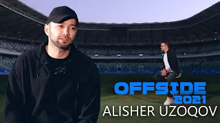 ALISHER UZOQOV - OFFSIDE 2021 (Official Video)