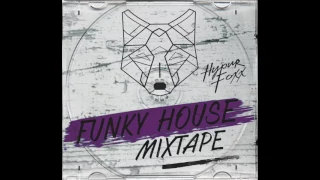 FunkyHouse Mixtape   hypurfoxx