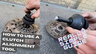 How To Use A Clutch Alignment Tool