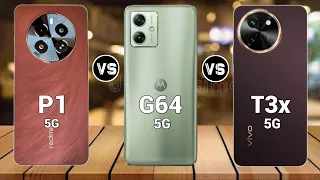 Realme P1 Vs Moto G64 Vs Vivo T3x