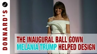 The Inaugural Ball Gown Melania Trump Helped Design