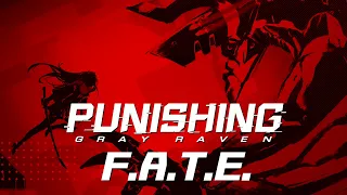Punishing: Gray Raven AMV/GMV - F.A.T.E. (feat with God Eater when ?)