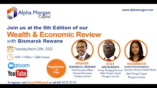 Wealth and Economic Review with Bismarck Rewane - Series 5.0