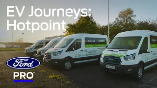 How Hotpoint UK are transitioning their fleet to electric with Ford Pro™