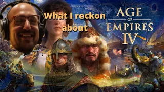 Age of Empires 4 | What I think, from an AoM perspective