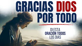 GRACIAS DIOS POR TODO - Salmo 107 | Dios te dice hoy