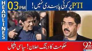 92 News Headlines 3 PM | Good News For PTI | Elections in Pakistan | 08 October 2023