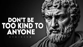 8 Ways How Kindness Will Ruin Your Life | Marcus Aurelius