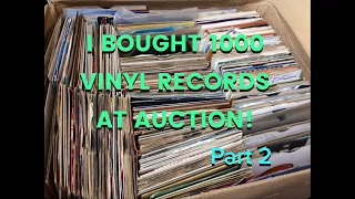 I BOUGHT 1000 VINYL RECORDS AT AUCTION! - HAUL OF VINYL RECORDS PICKED UP AT A LOCAL AUCTION HOUSE.