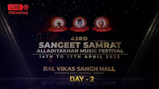 Sangeet Samrat Alladiyakhan Music Festival 2022 | DAY-2 / 15th April