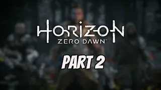 Horizon Zero Dawn Full Campaign : Part 2