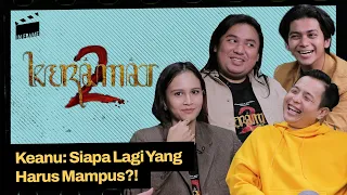 Keramat 2: Keanu: "Siapa Lagi Yang Harus Mampus?!" - IN-FRAME w/ Ernest Prakasa