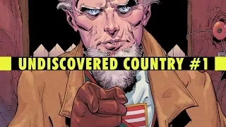 The New America | Undiscovered Country #1 Review