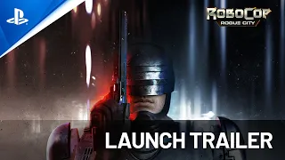 RoboCop: Rogue City - Launch Trailer | PS5 Games