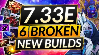 6 NEW BROKEN BUILDS of Patch 7.33E - BEST ITEM and HERO COMBOS - Dota 2 Guide