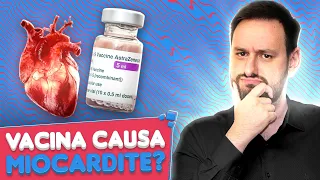 O que é Miocardite? Vacina da COVID-19 causa miocardite?