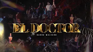 El Doctor - Banda Malecon