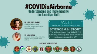#COVIDisAirborne: Understanding and Implementing the Paradigm Shift (Part 1)