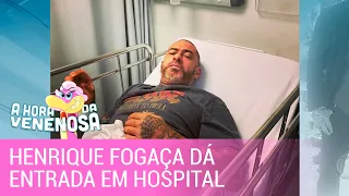 Henrique Fogaça dá entrada em hospital