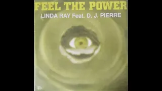 Linda Ray feat DJ Pierre - Feel The Power (Original Mix)