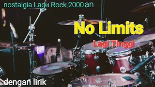 No Limits - Lagi Tinggi (audio jernih dengan lirik) #lagu2000an #rockindonesia