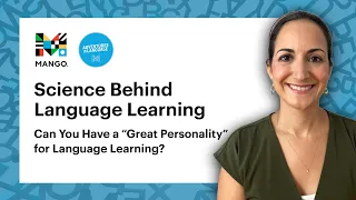 Can you have a "great personality" for language learning? | Science Behind Language Learning