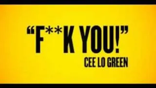 Ce lo Green - Fuck you