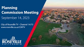 Planning Commission Meeting of September 14, 2023 - City of Roseville, CA