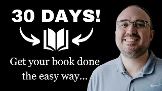 How To Get Your Book Done In The Next 30 Days