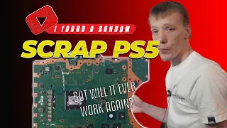 I Found This Scrap PS5, But It's BROKEN. Let's Fix It!