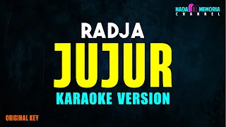 RADJA - JUJUR (KARAOKE VERSION)